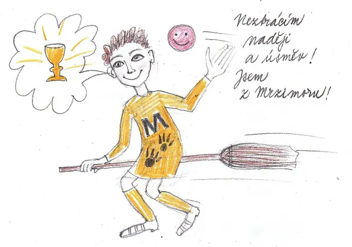 Neztrácím naději a úsměv. Jsem z Mrzimoru!